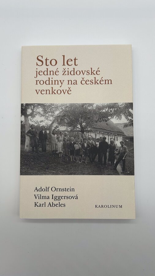 Sto let jedné židovské rodiny na českém venkově