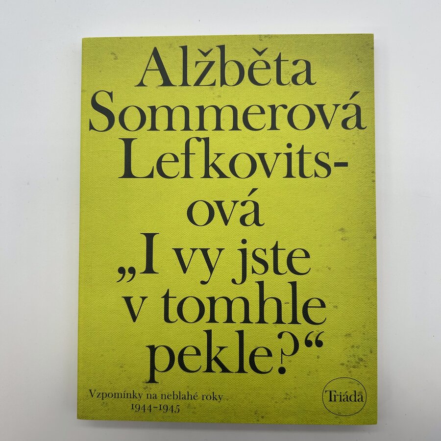 I vy jste v tomhle pekle?