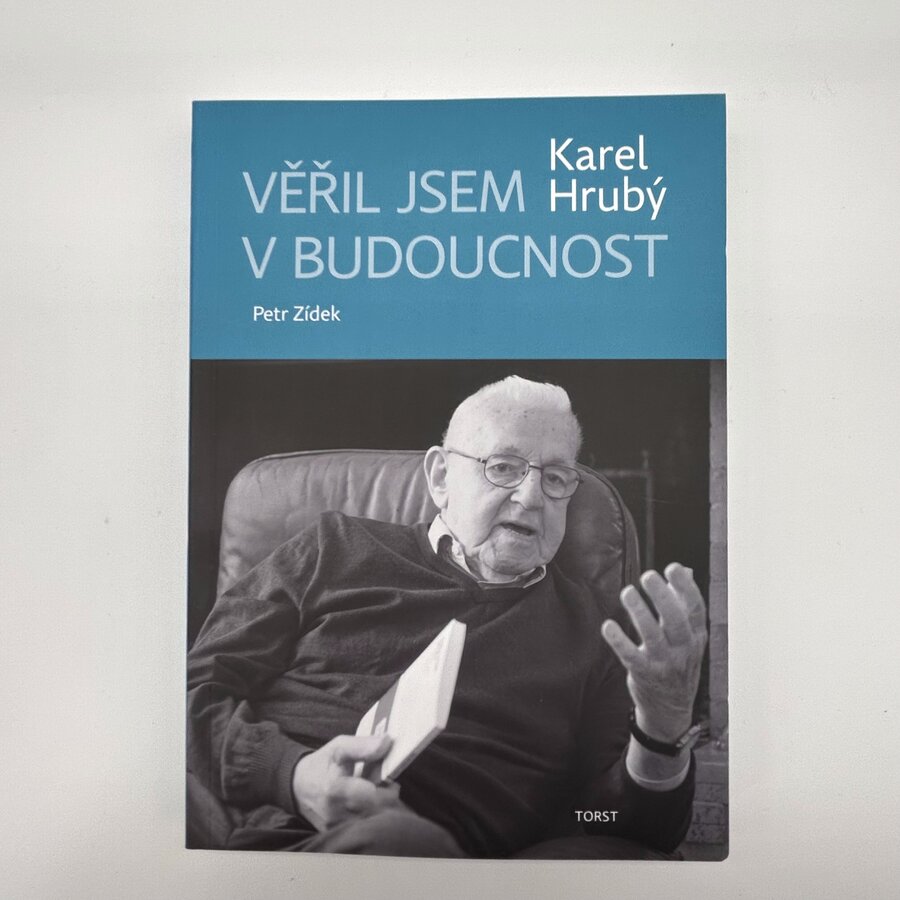 Věřil jsem v budoucnost