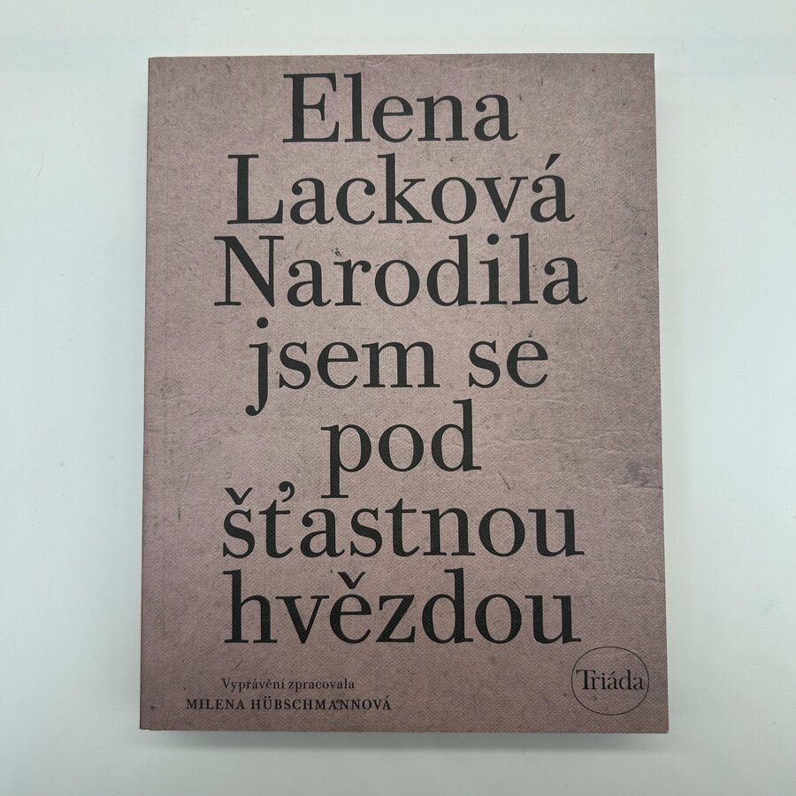 Narodila jsem se pod šťastnou hvězdou