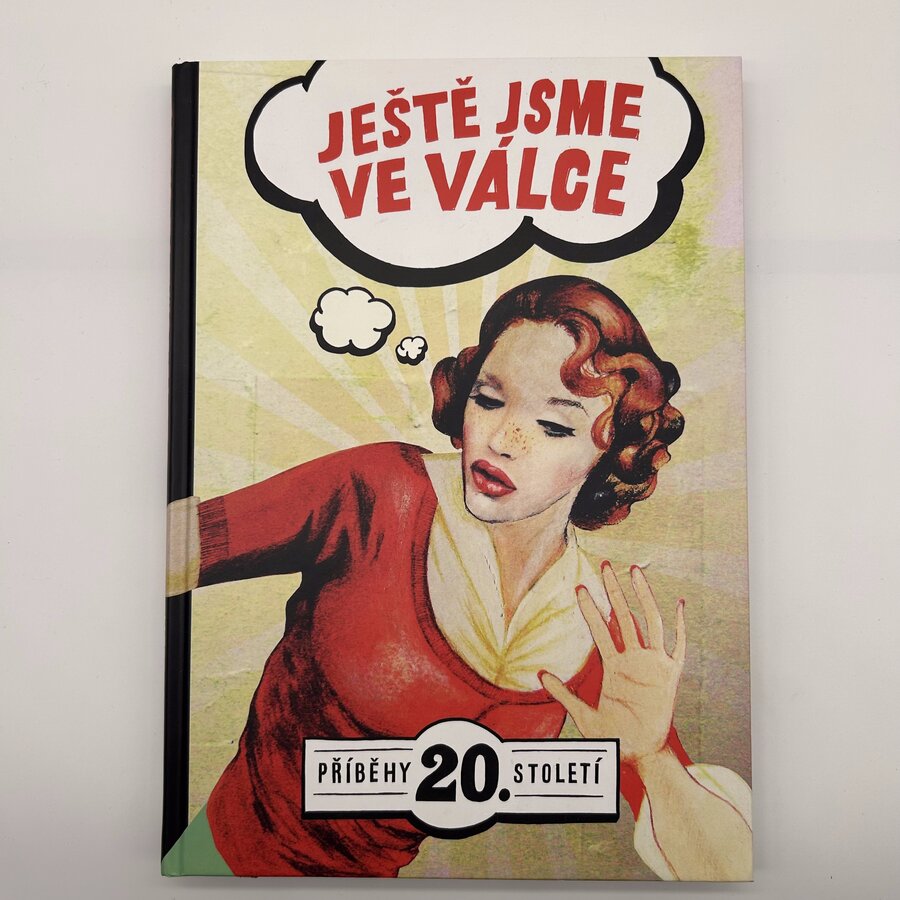 Ještě jsme ve válce