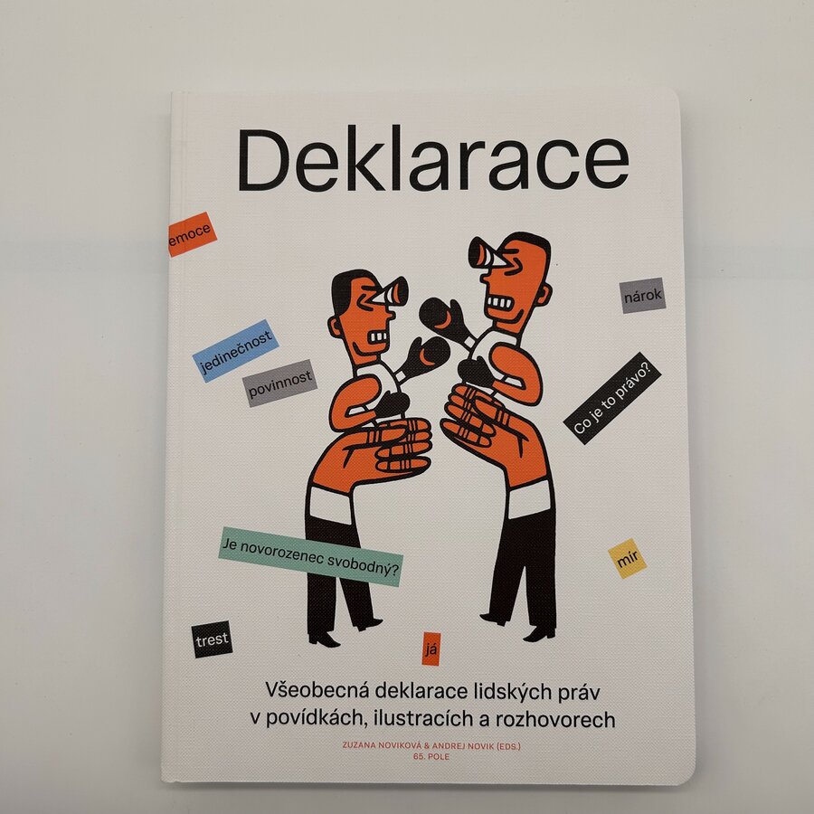 Všeobecná deklarace lidských práv v povídkách, ilustracích a rozhovorech