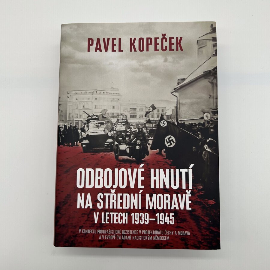 Odbojové hnutí na střední Moravě v letech 1939 - 1945