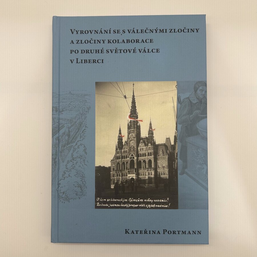 Vyrovnání se s válečnými zločiny a zločiny kolaborace po druhé světové válce v Liberci