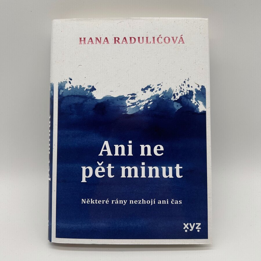 Ani ne pět minut