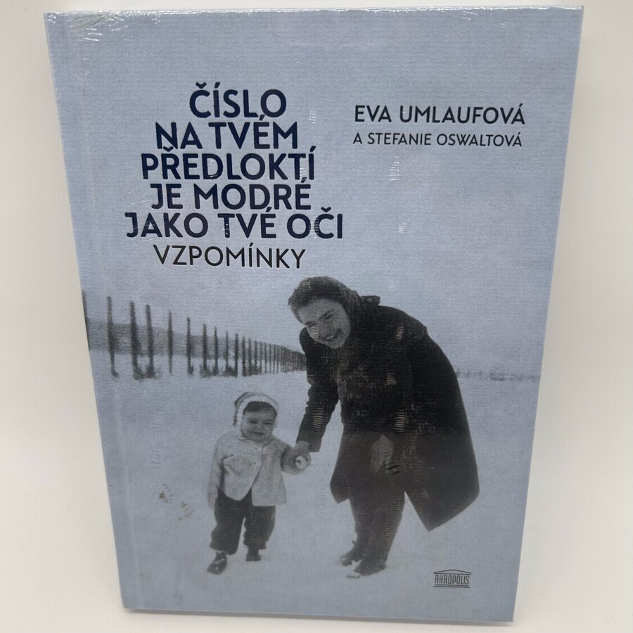 Číslo na tvém předloktí je modré jako tvé oči