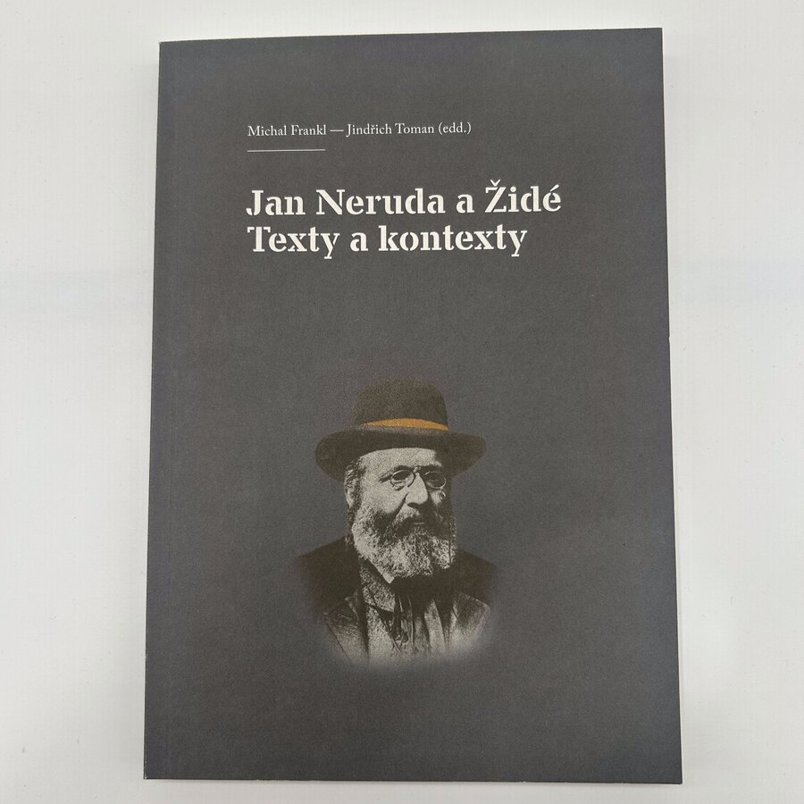 Jan Neruda a Židé. Texty a kontexty