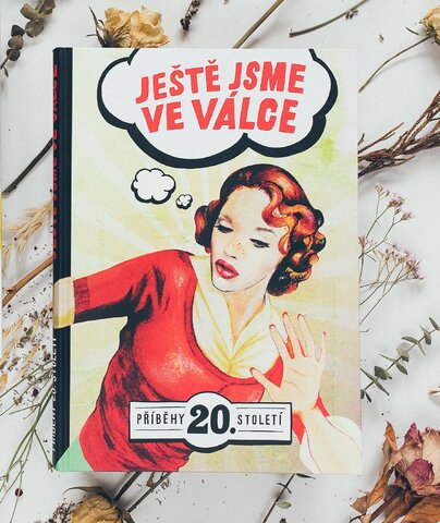 Ještě jsme ve válce komiksová kniha,  pracovní a metodické listy